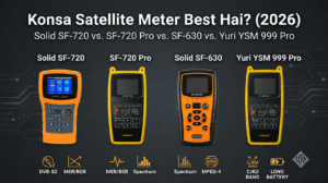 Solid SF-720 vs SF-720 Pro vs SF-630 vs Yuri YSM 999 Pro — Konsa Satellite Meter Best Hai? (2026)